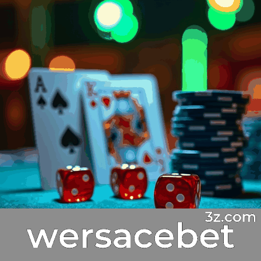 wersacebet: Entretenimento Seguro e Premiado